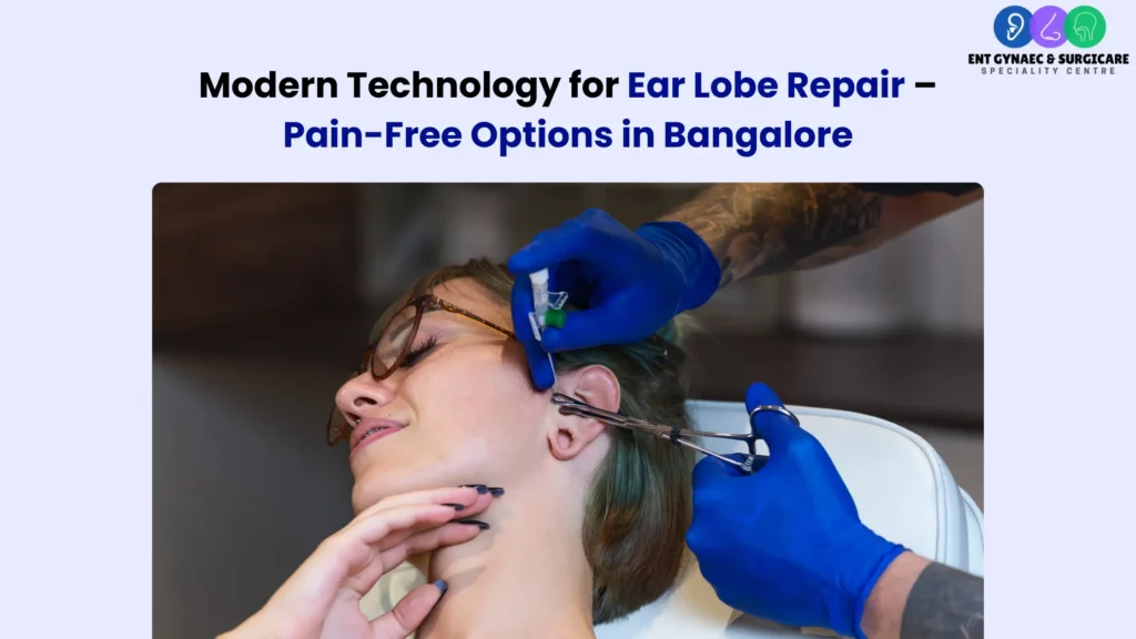 Modern Technology for Ear Lobe Repair